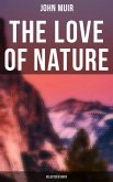 The Love of Nature: Selected Essays (eBook, ePUB)