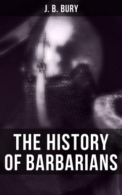 The History of Barbarians (eBook, ePUB) - Bury, J. B.