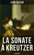 La Sonate à Kreutzer (3 Traductions)... - Bild 1