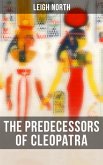 The Predecessors of Cleopatra (eBook, ePUB)