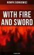 With Fire and Sword (Historical Novel)... - Bild 1