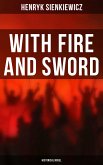 With Fire and Sword (Historical Novel) (eBook, ePUB)