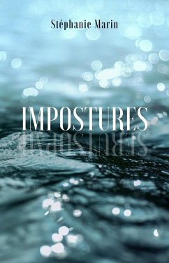 Impostures (eBook, ePUB) - Stephanie MARIN, Marin