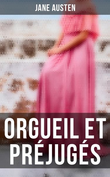 Orgueil et Préjugés (eBook, ePUB)