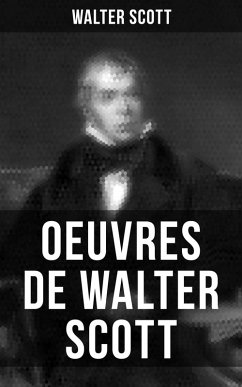 Oeuvres de Walter Scott (eBook, ePUB) - Scott, Walter