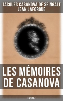 Cover Les Mémoires de Casanova - L'intégrale (eBook, ePUB)