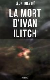 La Mort d'Ivan Ilitch - L'intégrale (eBook, ePUB)