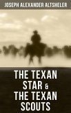 The Texan Star & The Texan Scouts (eBook, ePUB)