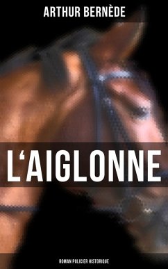 Cover L'Aiglonne: Roman policier historique (eBook, ePUB)