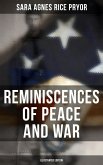 Reminiscences of Peace and War (Illustrated Edition) (eBook, ePUB)
