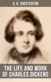 The Life and Work of Charles Dickens (eBook, ePUB)