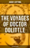 The Voyages of Doctor Dolittle (Illustrated Edition) (eBook, ePUB)