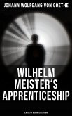 Wilhelm Meister's Apprenticeship (Classic of German Literature) (eBook, ePUB)