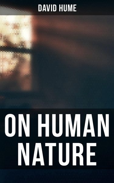 David Hume: On Human Nature (eBook, ePUB) David Hume: On Human Nature (eBook, ePUB)
