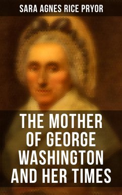 Cover The Mother of George Washington and her Times (eBook, ePUB)