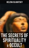 The Secrets of Spirituality & Occult (eBook, ePUB)