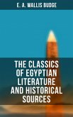 The Classics of Egyptian Literature and Historical Sources (eBook, ePUB)