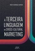 A terceira linguagem no cross-cultural marketing (eBook, ePUB)