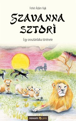 Szavanna sztori (eBook, ePUB) - Vajk, Fehér Ádám