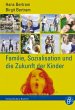 Familie, Sozialisation und die Zukunft... - Bild 1