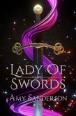 Lady of Swords (The Sovereign Blades, #3) (eBook, ePUB) Lady of Swords (The Sovereign Blades, #3) (eBook, ePUB)