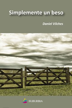 Simplemente un beso (eBook, ePUB) - Vilches, Daniel