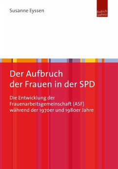 Der Aufbruch der Frauen in der SPD (eBook, PDF) - Eyssen, Susanne