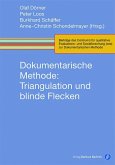 Dokumentarische Methode: Triangulation und blinde Flecken (eBook, PDF)