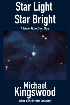 Star Light, Star Bright (eBook, ePUB) - Kingswood, Michael