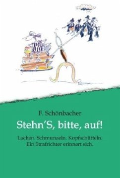 Stehn'S, bitte, auf! - Schönbacher, Ferdinand