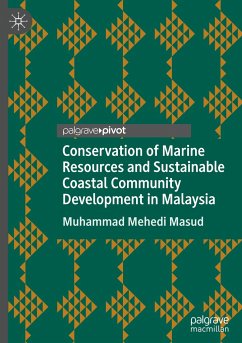 Conservation of Marine Resources and Sustainable Coastal Community Development in Malaysia - Masud, Muhammad Mehedi