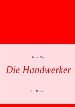 Die Handwerker - Örs, Kenan