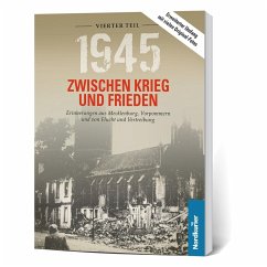 1945. Zwischen Krieg und Frieden - Vierter Teil - Langkabel, Birgit;Wilhelm, Frank