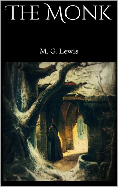 The Monk (eBook, ePUB) - Lewis, M. G.