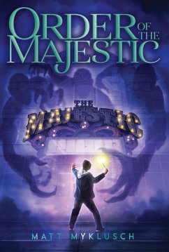 Order of the Majestic (eBook, ePUB) - Myklusch, Matt