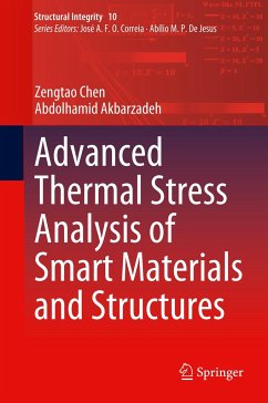 Advanced Thermal Stress Analysis of Smart Materials and Structures - Chen, Zengtao;Akbarzadeh, Abdolhamid