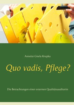 Quo vadis, Pflege? (eBook, ePUB)