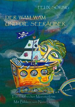 Der Wam Wam und die Seeräuber (eBook, ePUB) - Söring, Felix