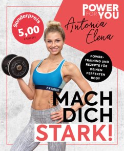 Power for YOU - MACH DICH STARK! - Antonia Elena