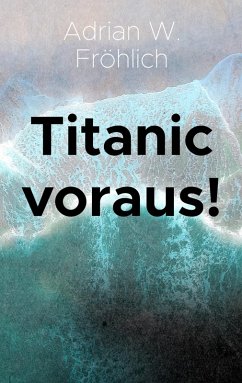 Titanic voraus! (eBook, ePUB)