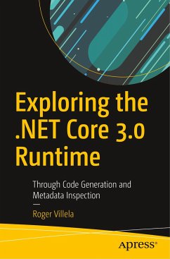 Exploring the .NET Core 3.0 Runtime - Villela, Roger