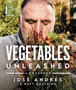 Vegetables Unleashed (eBook, ePUB) - Andrés, José; Goulding, Matt