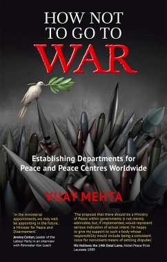 How Not to Go to War (eBook, ePUB) - Mehta, Vijay