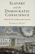 Slavery and the Democratic Conscience... - Bild 1