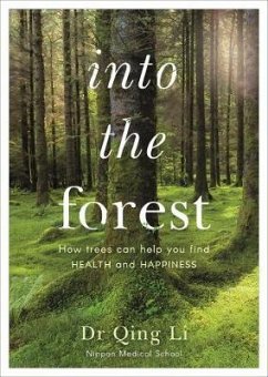 Into the Forest - Li, Dr Qing