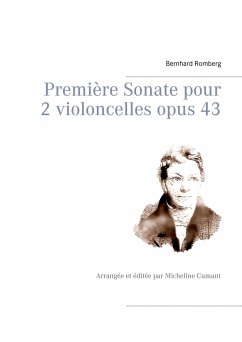 Première Sonate pour 2 violoncelles opus 43 - Romberg, Bernhard