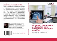 La tablet, herramienta pedagógica para fomentar la narración en niños von  Lida Yolima Cárdenas González portofrei bei bücher.de bestellen