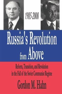 Russia's Revolution from Above, 1985-2000 - Hahn, Gordon