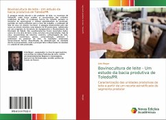 Bovinocultura de leite - Um estudo da bacia produtiva de Toledo/PR
