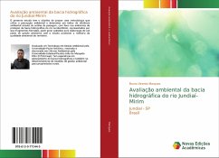 Avaliação ambiental da bacia hidrográfica do rio Jundiaí-Mirim - Marques, Bruno Vicente